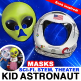 Astronaut & Alien Masks for Sci Fi Readers Theater. Kid As
