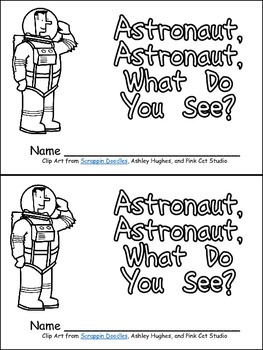Preview of Astronaut, Astronaut, What Do You See Emergent Reader for Kindergarten- Space