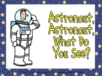 Preview of Astronaut, Astronaut, What Do You See Shared Reading for Kindergarten- Space