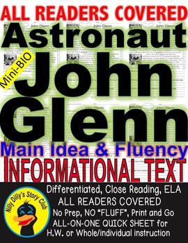 Preview of Astronaut John Glenn CLOSE READING 5 LEVEL PASSAGES Main Idea Fluency Check TDQs