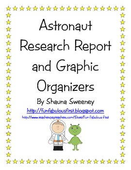 Preview of Astronaut Research Report and Graphic Organizers