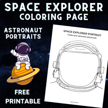 Preview of Astronaut Self Portrait Coloring Page Activity, STEM, STEAM Space Bulletin Board