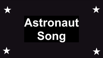 Preview of Astronaut Song