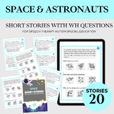 Astronaut Space 20 Short Stories WH Questions Speech Thera