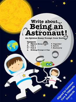 Preview of Astronaut in Space Opinion Essay Writing Prompt Common Core TNReady 3rd 4th 5th
