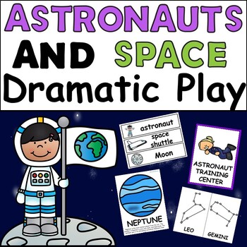 Preview of Astronauts & Space Dramatic Play, Centers and Worksheets