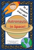 Astronauts in Space Literacy and Math Activities