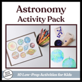 Astronomy: 10 Themed Activities for Preschool and Kindergarten