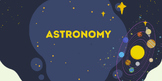 Astronomy - BC Curriculum: Grade 6