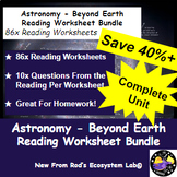 Astronomy - Beyond Earth Full Unit Reading Worksheet Bundl