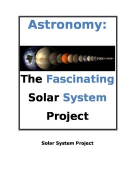 Preview of Astronomy: Fascinating Solar System Projects