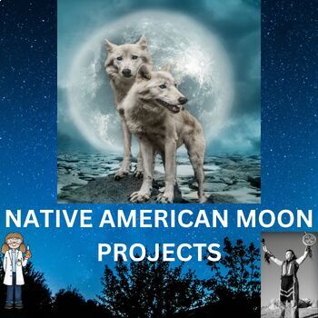 Preview of Astronomy Native American Moon Oral/Art Project Middle School