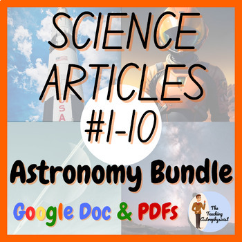 Preview of Astronomy Science Article #1-10 Set  Science Reading / Literacy (Google Version)