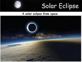 Astronomy - Solar and Lunar Eclipse (POWERPOINT)