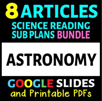 Preview of Astronomy / Space Articles - 8 Sub Plans BUNDLED | Printable & Distance Learning