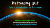 Astronomy Unit: Topic 1 - Introduction to Astronomy *Great