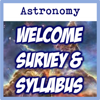 Preview of Astronomy Welcome Survey and Syllabus