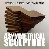 Asymmetrical Balance Sculpture Art Lesson Plan, Presentati