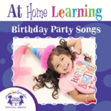 At Home Learning Birthday Party Songs