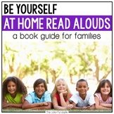 At Home Read Alouds: Be Yourself