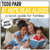 At Home Read Alouds: Todd Parr | Distance Learning