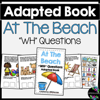 Preview of At The Beach Adapted Book (WH Questions)