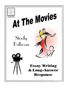 Preview of At The Movies: 'Strictly Ballroom' (Essay Writing and Long Answer Response)