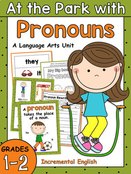 Preview of Pronoun Worksheets and Activities Unit - At the Park with Pronouns