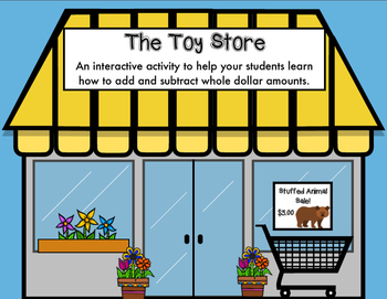 Preview of At the Toy Store (Adding and Subtracting Money) Part 1