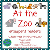 At the Zoo emergent readers 3 different levels sight words