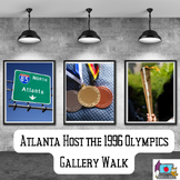 Atlanta Hosts the Olympics 1996 Gallery Walk- DBQ- No Prep