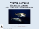 Atlantic Menhaden, Life & Cultural history of a Keystone Species