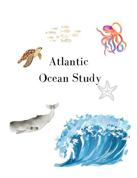 Preview of Atlantic Ocean Science Unit Study