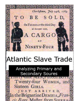 Preview of Atlantic Slave Trade: Analyzing Primary and Secondary Sources