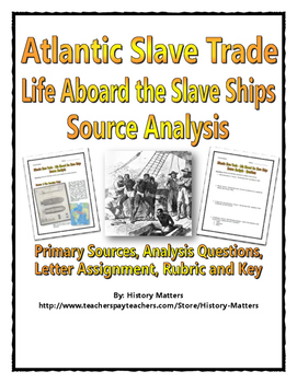 Preview of Atlantic Slave Trade - Life on the Slave Ships (Source Analysis with Key)