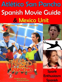 Preview of Atletico San Pancho Spanish Movie Packet with Mexico Unit