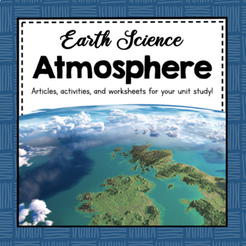 Preview of Atmosphere | Earth Activities | Earth Science Unit Study
