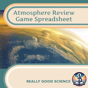 Preview of Atmosphere Review Questions - Spreadsheet you can use with any game!