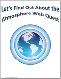 Atmosphere Science Webquest for Google Apps - Internet Activity