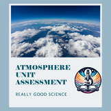 Atmosphere Unit Assessment - Answer Key Provided!!