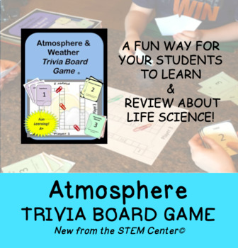 Preview of Atmosphere & Weather Trivia Board Game: Making Learning Fun!