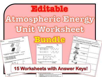 Preview of Atmospheric Energy Worksheets *Editable Bundle*