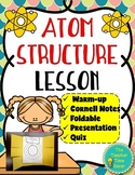 Atom Structure Notes Activity and Slides Matter Lesson