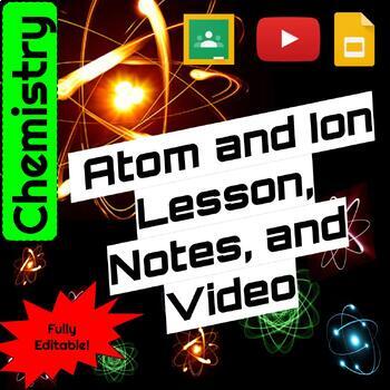 Preview of Atom and Ion Basics Lesson, Notes, and Matching Video
