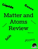Atom and Matter Review