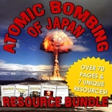 Atomic Bombing of Japan (Resource Bundle) - World War Two (WWII)