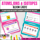 Atomic Structure: Atoms, Ions and Isotopes Bloom's Taxonomy Cards