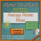 Atomic Structure: Average Atomic Mass- Print & Digital |Di