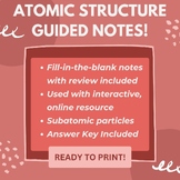 Atomic Structure Guided Notes Activity