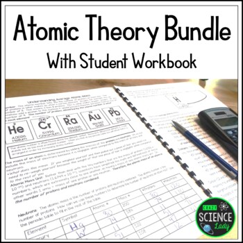 Preview of Atomic Theory Bundle with Student Workbook